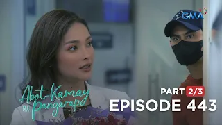 Abot Kamay Na Pangarap: Zoey’s secret admirer is a criminal! (Full Episode 443 - Part 2/3)