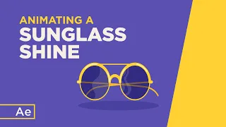 How To Animate a Sunglass Shine Effect  - After Effects Tutorial