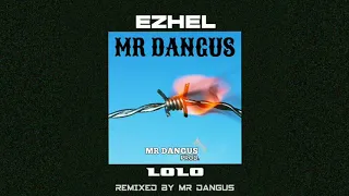 Ezhel - LoLo [ Mr Dangus Remix ]