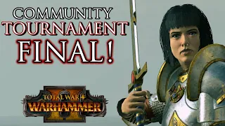 Community Tournament FINAL! - Warhammer 2