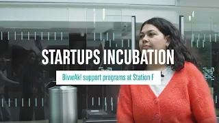 Start-up incubation by BNP Paribas: the BivwAk! programs at Station F