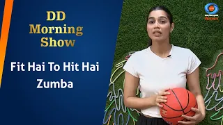 DD Morning Show | Fit Hai to Hit Hai | Zumba | DD National | 3rd May 2024