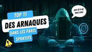 LE TOP 11 DES ARNAQUES DANS LES PARIS SPORTIFS : LE GUIDE ULTIME POUR VOUS PROTEGER