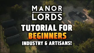 [3] Industry & Artisans - Tutorial for Absolute Beginners in Manor Lords