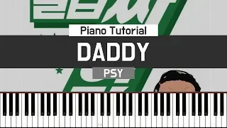 DADDY (대디) - PSY (싸이) Piano Tutorial