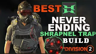 NEVER ENDING EXPLOSIVE SHRAPNEL TRAP BUILD | HARD WIRED Legendary Skill Build | The Division 2