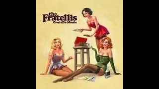 THE FRATELLIS - HENRIETTA #garagerock