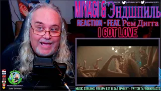 Miyagi & Эндшпиль Reaction - feat. Рем Дигга - I Got Love - First Time Hearing