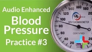 Audio Enhanced Blood Pressure Practice #3