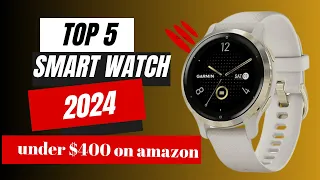 Best Smart Watch under $400 on amazon #watch  #google #2024