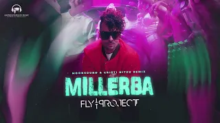 Fly Project - Millerba | MoonSound & Cristi Nitzu Remix