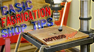 Basic Fabrication Shop Tips - Work Smart Not Harder