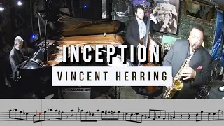 Vincent Herring on "Inception" (Twice!) | Live at Smalls with Mike LeDonne | Solo Transcriptions