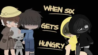 When Six gets Hungry-Requested(Cringe) |Gacha Club LN|