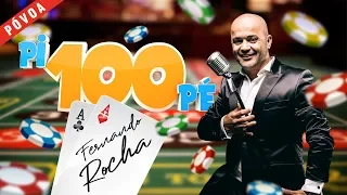 Pi100Pé T5 Ep5 - Fernando Rocha