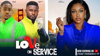 LOVE ON SERVICE ~ Uche Montana, Maurice Sam, Clinton Joshua New 2024 Nigerian African Movies