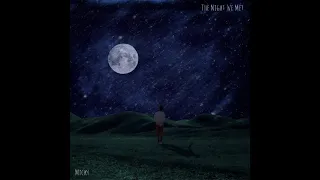 Micky - 'The Night We Met' by Lord Huron (Official Version)