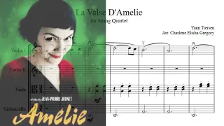 La Valse D'Amelie - Yann Tiersen - for String Quartet - sheet music score - violin viola cello