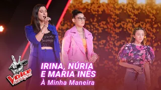 Irina, Núria and Maria Inês - “À Minha Maneira” | Blind Auditions | The Voice Gerações