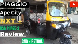 PIAGGIO Ape City NXT+ BS6 Obd2 CNG+PETROL Auto Review  |Specifications,On Road Price?| IN Hindi