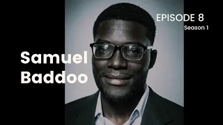 Samuel Baddoo Talks Entrepreneurship Journey, Small Business, Hiring | Ep. 8 | Season 1