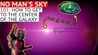 FAST & EASY to the Galaxy Center in No Man's Sky