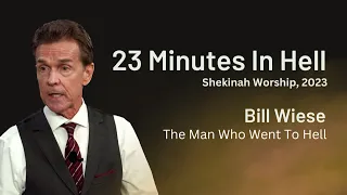 23 Minutes In Hell, Recorded @ShekinahWorshipTV 2023 - Bill Wiese, "The Man Who Went To Hell"