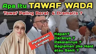 TATA CARA TAWAF WADA | Penjelasan Lengkap