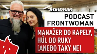 Podcast Frontwoman #3: Hudební management // Martin Řehoř & Nikola Kandoussi