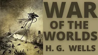 War Of The Worlds by H. G. Wells | Complete Audio book | High Definition Audio 🎧📖 | HiFi