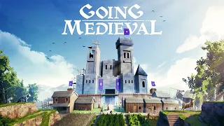 ВЫЖИВАНИЕ В ТЕМНОМ СРЕДНЕВЕКОВЬЕ! - GOING MEDIEVAL ПРОХОЖДЕНИЕ