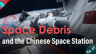 How the Chinese Space Station Handles Space Debris, A Retrospective Look at 2021 Rounds of Funding