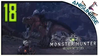 MONSTER HUNTER: WORLD ➥ Прохождение на русском ➥ #18 - МегаАньянат