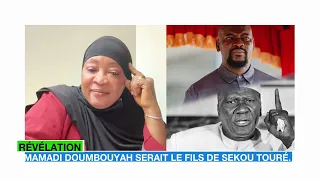 RÉVÉLATION MAMADI DOUMBOUYAH SERAIT LE FILS DE SEKOU TOURÉ