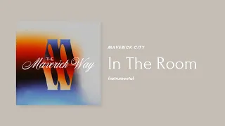 In The Room (Instrumental) Maverick City