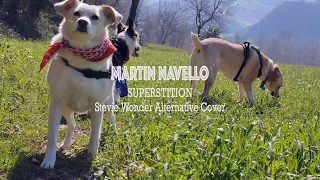 Martin Navello - Superstition (BEST Alternative Version) - Stevie Wonder Cover