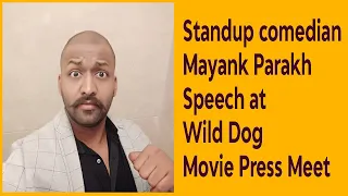 Standup comedian Mayank Parakh  Speech at Wild Dog Movie Press Meet | Nagarjuna | Bollywood Volume |