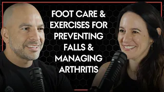 Preventing falls and managing arthritis with proactive foot care and exercises | Courtney Conley