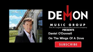 Daniel O'Donnell - On The Wings Of A Dove