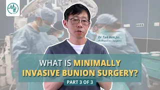 Minimally Invasive Bunion Surgery & Recovery (Part 3 of 3)