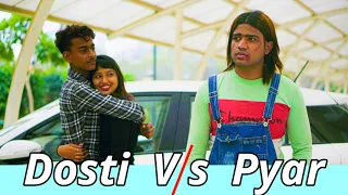 Dosti Vs pyar || UNEXPECTED TWIST || JAMMY BROTHERS