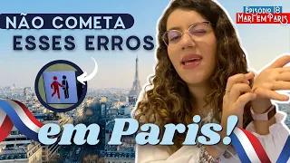 10 ERROS para não cometer em PARIS!