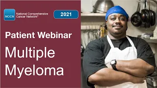 NCCN Patient Webinar: Multiple Myeloma