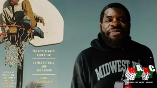 Hanif Abdurraqib - There's Always This Year - On Basketball and Ascension