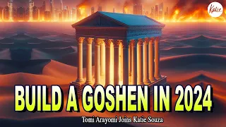 Build A Goshen In 2024! // Tomi Arayomi Joins Katie Souza