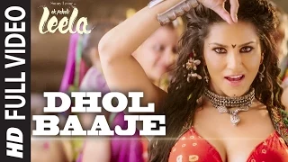 'Dhol Baaje' FULL VIDEO Song | Sunny Leone | Meet Bros Anjjan ft. Monali Thakur |Ek Paheli Leela