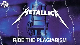 METALLICA: Ride the Plagiarism