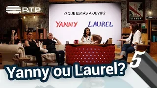 Yanny ou Laurel? | 5 Para a Meia-Noite | RTP