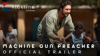 2011 Machine Gun Preacher Official Trailer 1 HD Relativity Media