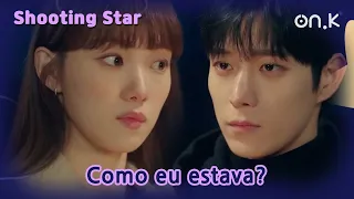 [#shootingstar ] (CC | POR) Como eu estava?